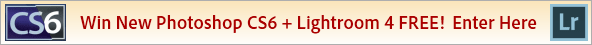 Win Adobe Photoshop CS6 + Lightroom 4 Free!
