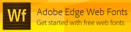 Get 500 Adobe Edge Web Fonts Now - Absolutely Fast, Free, and Easy! Get 500 Adobe Edge Web Fonts Now - Absolutely Fast, Free, and Easy!