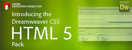 Get the Dreamweaver CS5 HTML5 and CSS3 Extension Pack