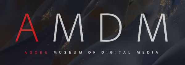 Visit the Adobe Museum of Digital Media