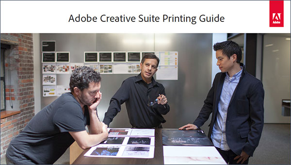 Download the Free Adobe Creative Suite 6 Printing Guide (149 Pages)