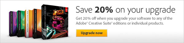 Upgrade to Adobe CS5.5 now and save 20%!