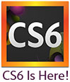 CS6 is Out  — Adobe Launches Creative Suite 6!