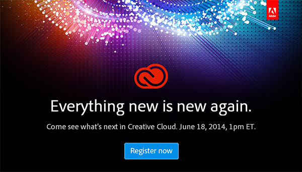 Sign Up for the Free Online Adobe CC 2014 Launch Event!