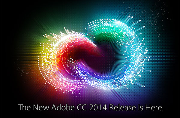 Adobe Ships New CC 2014 Release - Upgrade Free / Download Trials