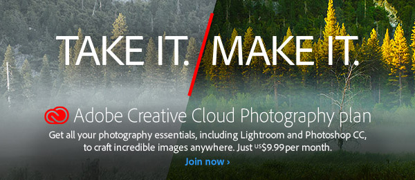 Get Photoshop CC + Lightroom CC + More for $9.99/Month with the Adobe Photography Plan