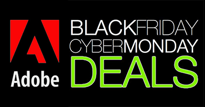 Check Out All of Adobe's Black Friday + Cyber Monday Offers, Deals & Discounts