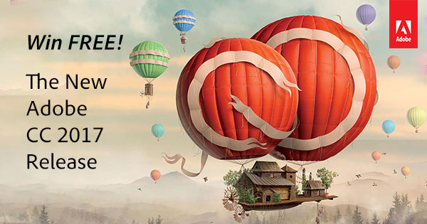 Win the Adobe Creative Cloud 2017 Release - FREE Full Membership