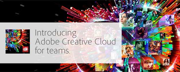 Adobe: Creative Cloud for Teams (Volume Licensing) Coming Soon