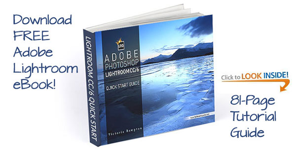 Download Free Book: Lightroom 5/6/CC Quick Start Guide (79 Pages)