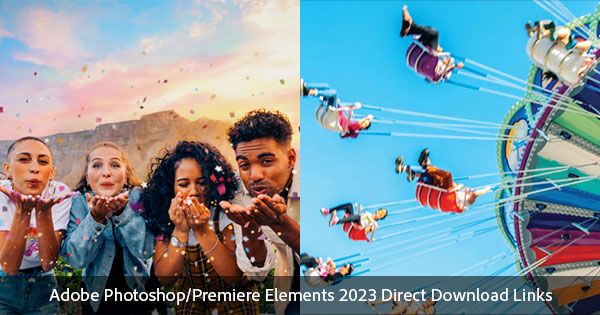 Adobe Photoshop/Premiere Elements 2023 Direct Download Links