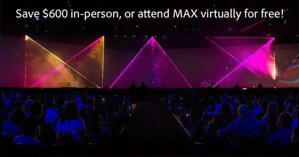 Save on Adobe MAX 2023 with Email Discount + Fly to L.A. Free